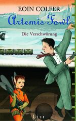 Artemis Fowl - die Verschwörung - Roman