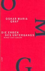 ISBN 9783471776889: Die Erben des Untergangs. Roman einer Zukunft. Mit einem editorischem Nachwort von Wilfried F. Schoeller. - (=Werkausgabe, herausgegeben von Wilfried F. Schoeller, Band 7).