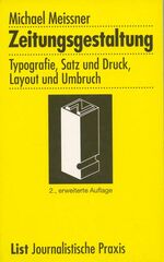 ISBN 9783471781944: Zeitungsgestaltung – Typografie, Satz und Druck, Layout und Umbruch