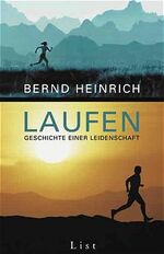 ISBN 9783471794579: Laufen : Geschichte einer Leidenschaft