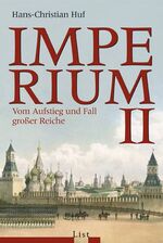 ISBN 9783471795378: Imperium II : Aufstieg und Fall grosser Reiche