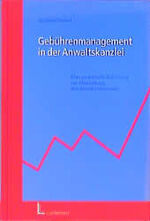 ISBN 9783472026518: Gebührenmanagement in der Anwaltskanzlei