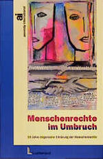 ISBN 9783472033523: Menchenrechte im Umbruch - 50 Jahre Allgemeine Erklärung der Menschenrechte