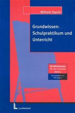 ISBN 9783472045908: Grundwissen. Schulpraktikum und Unterricht
