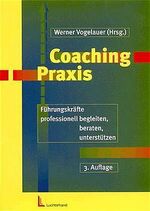 ISBN 9783472047872: Coaching-Praxis – Führungskräfte professionell begleiten, beraten und unterstützen