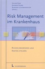 Risk Management im Krankenhaus. Risiken 