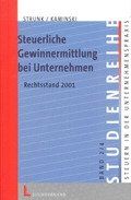 ISBN 9783472048923: Steuerliche Gewinnermittlung – Gesetzliche Verpflichtungen und betriebswirtschaftliche Notwendigkeiten