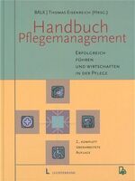 Handbuch Pflegemanagement – Erfolgreich führen und wirtschaften in der Pflege