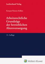 ISBN 9783472098256: Arbeitsrechtliche Grundzuege der betrieblichen Altersversorgung