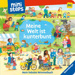 ISBN 9783473302819: ministeps: Meine Welt ist kunterbunt: Mein liebstes Wimmelbuch. Ab 24 Monate (ministeps Bücher)