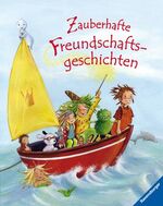 ISBN 9783473324026: Zauberhafte Freundschaftsgeschichten