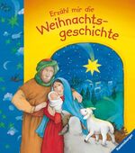 ISBN 9783473326150: Meine erste Kinderbibliothek: Erzähl mir die Weihnachtsgeschichte