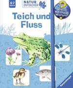 ISBN 9783473326396: Teich und Fluss - Wieso-Weshalb-Warum