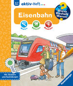 ISBN 9783473326891: Wieso? Weshalb? Warum? aktiv-Heft - Eisenbahn