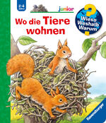 ISBN 9783473328741: Wieso? Weshalb? Warum? junior, Band 46: Wo die Tiere wohnen