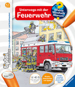 ISBN 9783473329052: tiptoi® Wieso? Weshalb? Warum? Unterwegs mit der Feuerwehr