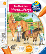 ISBN 9783473329137: tiptoi® Wieso? Weshalb? Warum? Die Welt der Pferde und Ponys