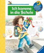 ISBN 9783473332663: Ich komme in die Schule (Wieso? Weshalb? Warum?, Band 14)