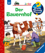 ISBN 9783473332908: Wieso? Weshalb? Warum? junior, Band 1 - Der Bauernhof