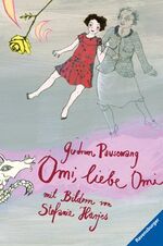 ISBN 9783473347858: Omi, liebe Omi Pausewang, Gudrun and Harjes, Stefanie