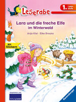 ISBN 9783473361434: Lara und die freche Elfe im Winterwald - Leserabe 1. Klasse - Erstlesebuch für Kinder ab 6 Jahren