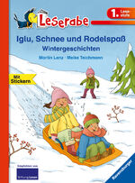 ISBN 9783473361540: Leserabe - 1. Lesestufe: Iglu, Schnee und Rodelspaß. Wintergeschichten