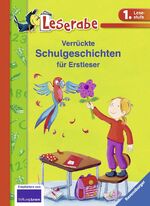 ISBN 9783473364190: Verrückte Schulgeschichten für Erstleser