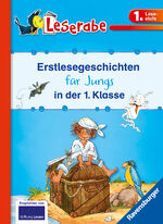 ISBN 9783473364312: Erstlesegeschichten für Jungs in der 1. Klasse - Leserabe 1. Klasse - Erstlesebuch für Kinder ab 6 Jahren: Piratengeschichten; Geisteralarm! Lustige ....