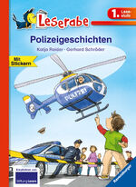 ISBN 9783473364527: Polizeigeschichten - Leserabe 1. Klasse - Erstlesebuch für Kinder ab 6 Jahren