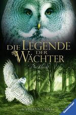 ISBN 9783473368525: Die Legende der Wächter, Band 8: Die Flucht