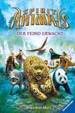 ISBN 9783473369157: Spirit Animals, Band 1: Der Feind erwacht