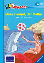 Mein Freund, der Delfin - [mit spannendem Leserätsel]