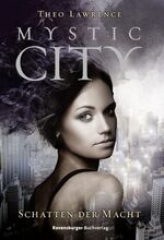 ISBN 9783473401192: Mystic City, Band 3: Schatten der Macht