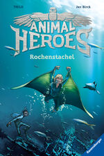 ISBN 9783473405138: Animal Heroes, Band 2: Rochenstachel