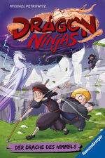 ISBN 9783473405206: Dragon Ninjas, Band 3: Der Drache des Himmels | Drachenstarkes Kinderbuch ab 8 Jahre