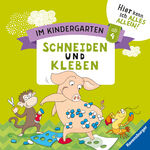 ISBN 9783473415892: Im Kindergarten: Schneiden und Kleben – Hier kann ich alles allein