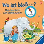 ISBN 9783473418336: Wo ist bloß...? Mein Zoo-Buch zum Sachen suchen