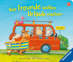 ISBN 9783473418787: Vier Freunde wollen Urlaub machen