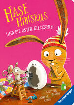 ISBN 9783473419104: Hase Hibiskus: Die Oster-Kleckserei