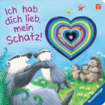 ISBN 9783473420650: Ich hab dich lieb, mein Schatz!