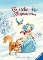 ISBN 9783473445660: Cristella, die Eisprinzessin. (Christella, die Eis-Prinzessin).