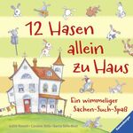 ISBN 9783473446223: 12 Hasen allein zu Haus - Ein wimmeliger Sachen-Such-Spaß