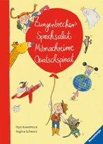 ISBN 9783473446292: Zungenbrecher, Sprachsalat, Mitmachreime, Quatschspinat