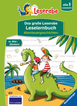 ISBN 9783473460687: Das große Leserabe Leselernbuch: Abenteuergeschichten - Leserabe ab der 1. Klasse - Erstlesebuch für Kinder ab 5 Jahren