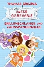 ISBN 9783473474295: Brillenschlange und Zahnspangenziege