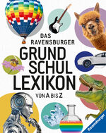 ISBN 9783473480012: Ravensburger Lexika - Das Ravensburger Grundschullexikon von A bis Z