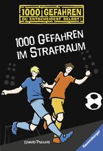 ISBN 9783473523979: 1000 Gefahren im Strafraum