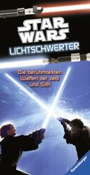 Star Wars Lichtschwerter - [die berühmtesten Waffen der Jedi und Sith]