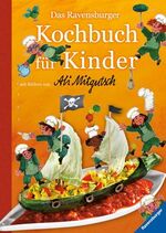 ISBN 9783473556441: Das Ravensburger Kochbuch für Kinder