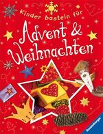 ISBN 9783473556595: Kinder basteln für Advent und Weihnachten